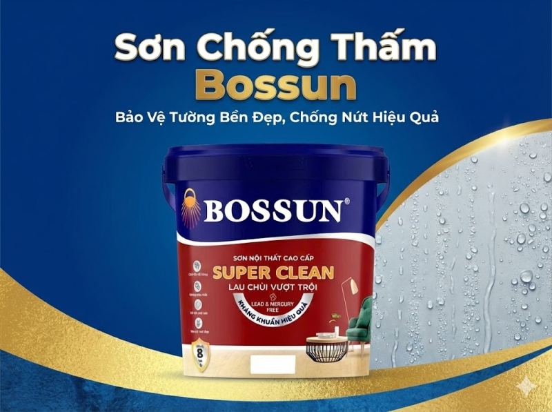 Sơn Chống Thấm Bossun – Bảo Vệ Tường Bền Đẹp, Chống Nứt Hiệu Quả